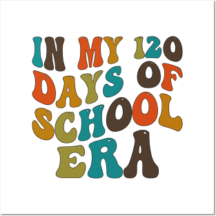 In My 120 Days of School Era Posters and Art